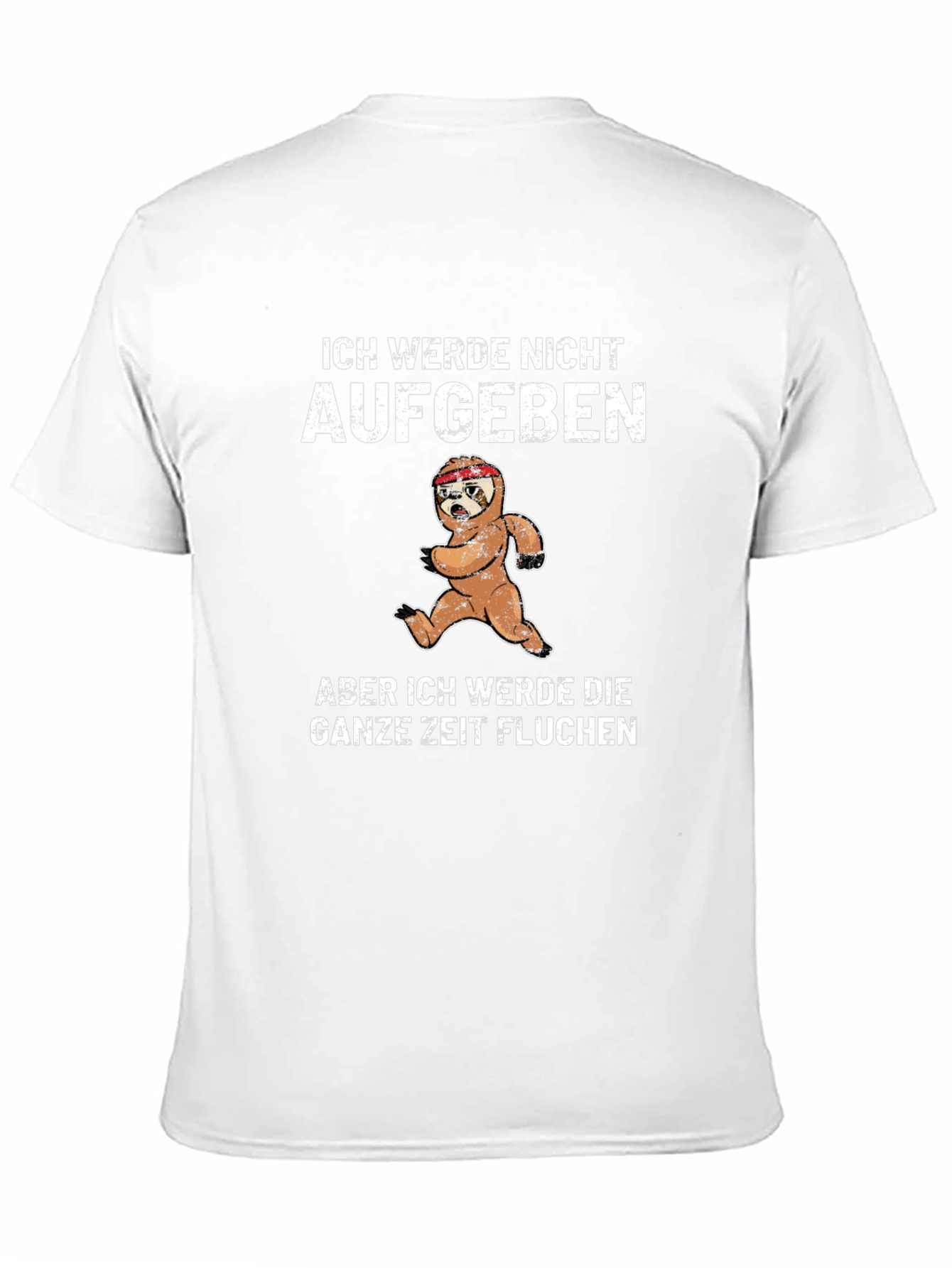 Funny Sloth Running T-Shirt - Ich Werde Nicht Aufgeben