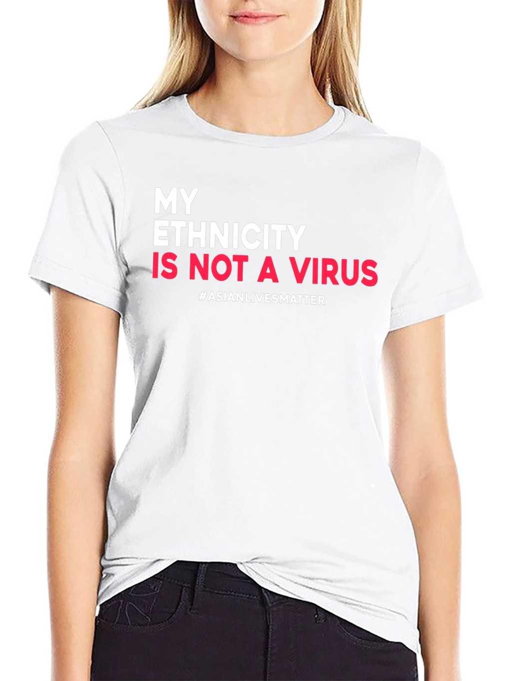 Ethnicity is Not a Virus Awareness Tee