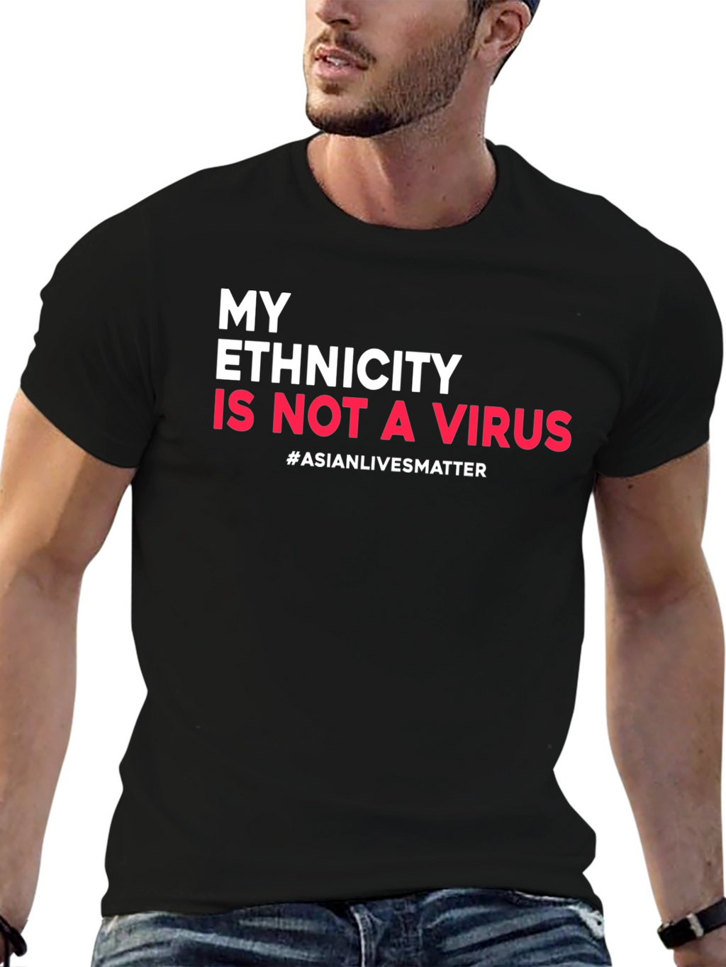 Ethnicity is Not a Virus Awareness Tee