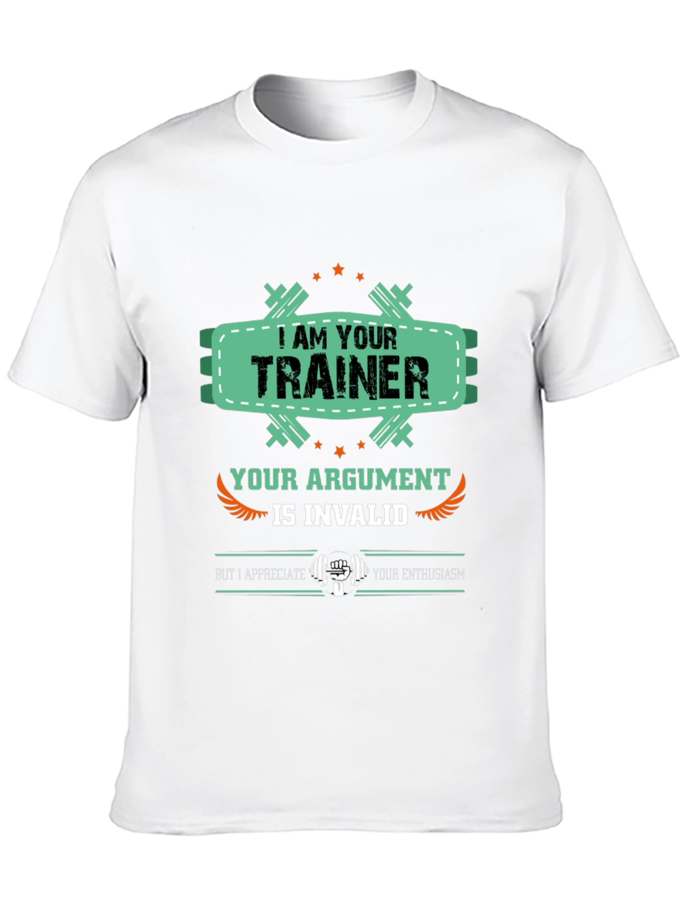 I Am Your Trainer Gym T-Shirt