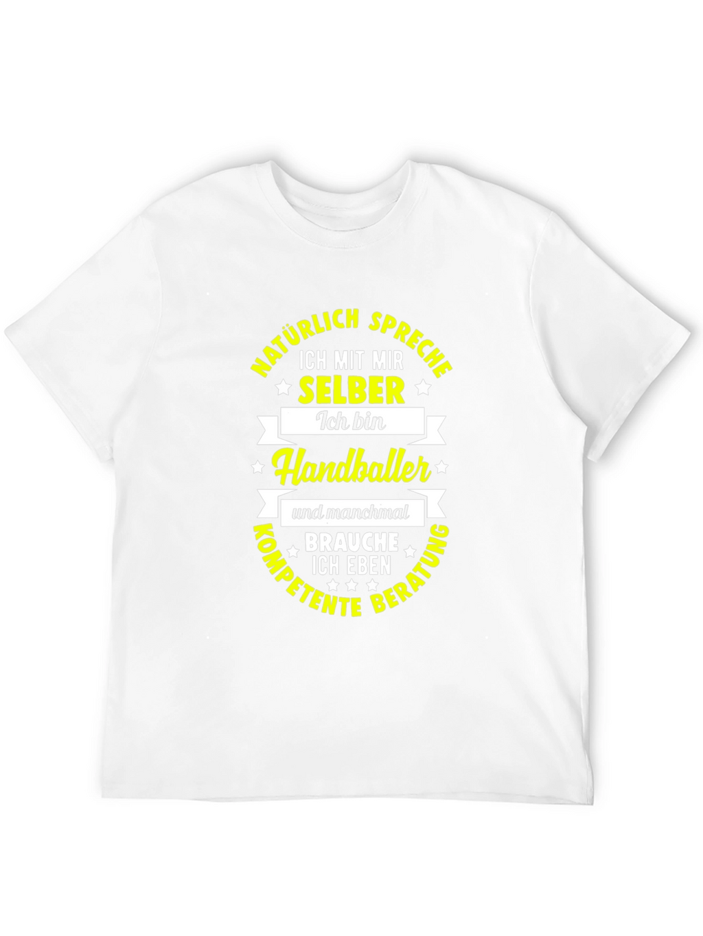 Funny Handball Player T-Shirt - Speaks to Self