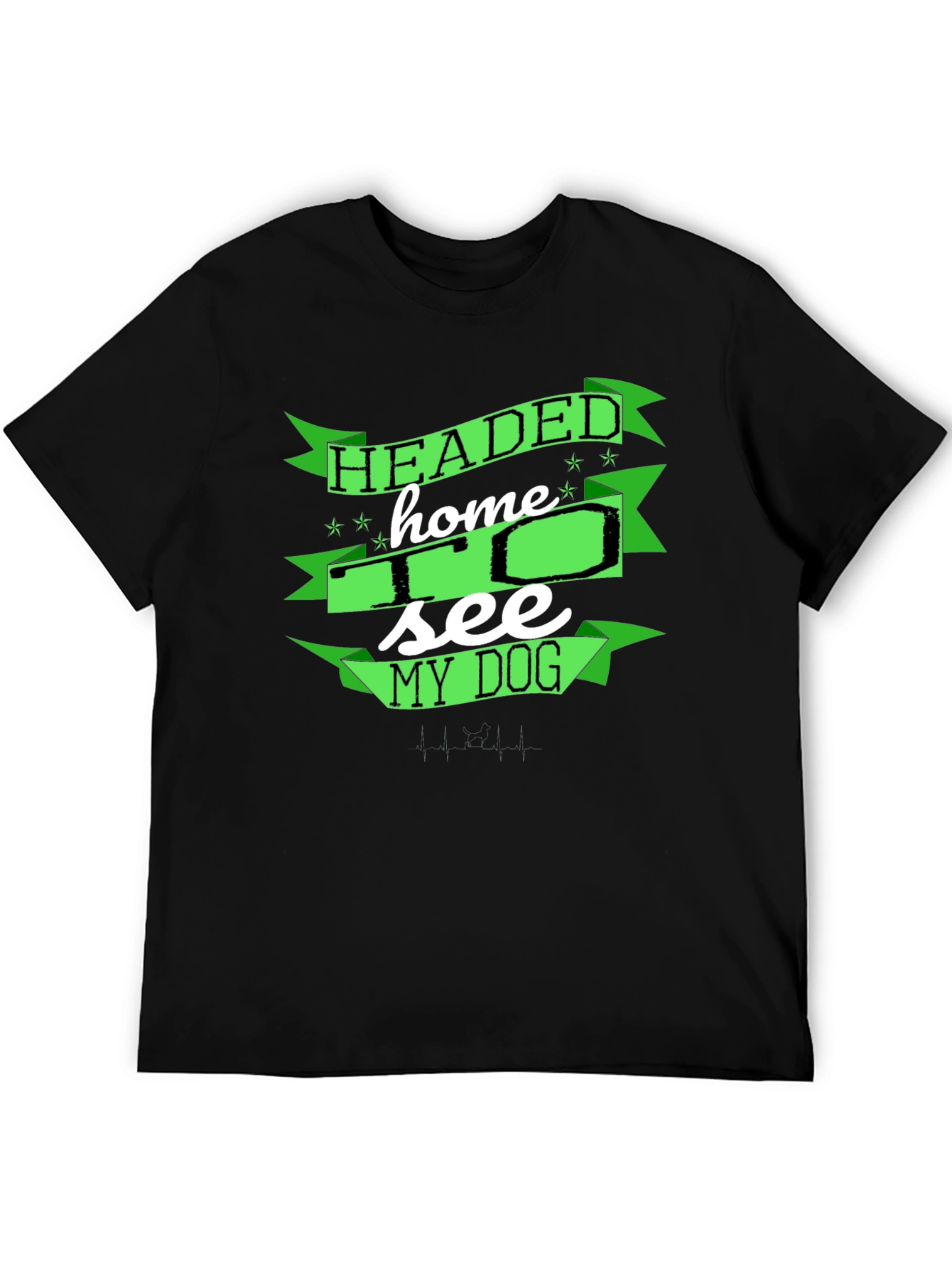 Headed Home to See My Dog T-Shirt