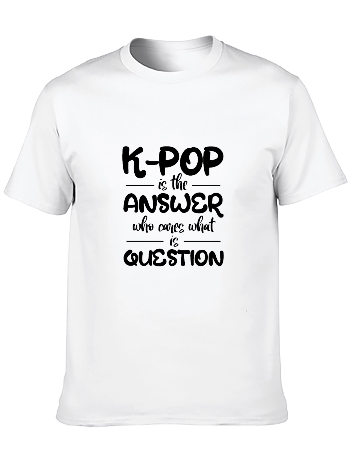 K-Pop Answer T-Shirt