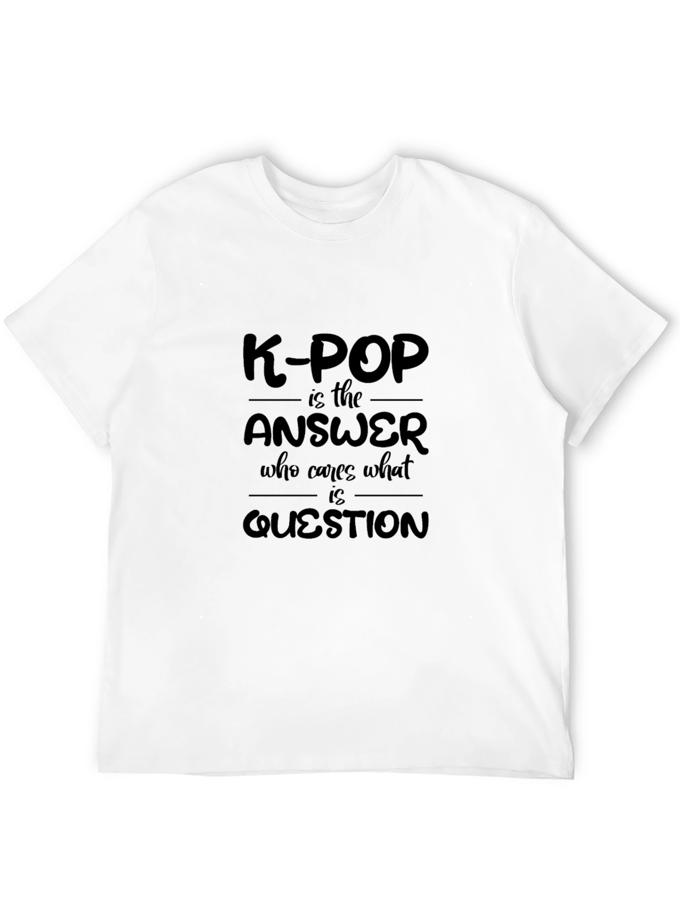 K-Pop Answer T-Shirt