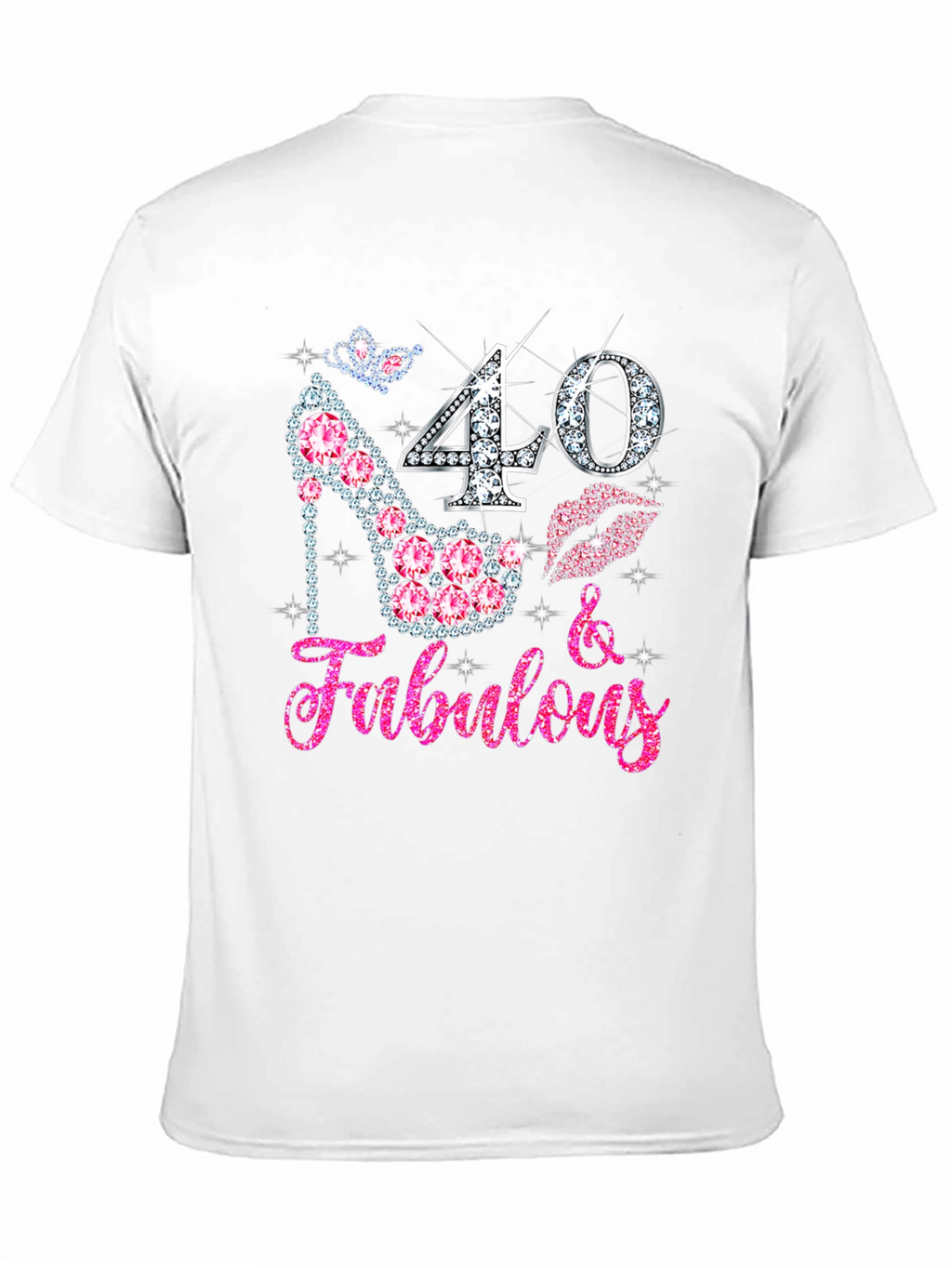 40 & Fabulous Rhinestone Birthday T-Shirt