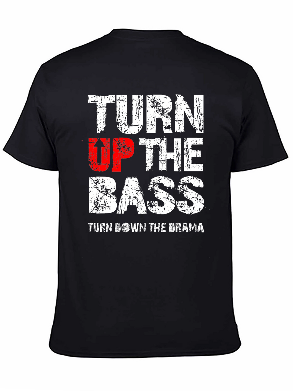 Turn Up The Bass Graphic T-Shirt