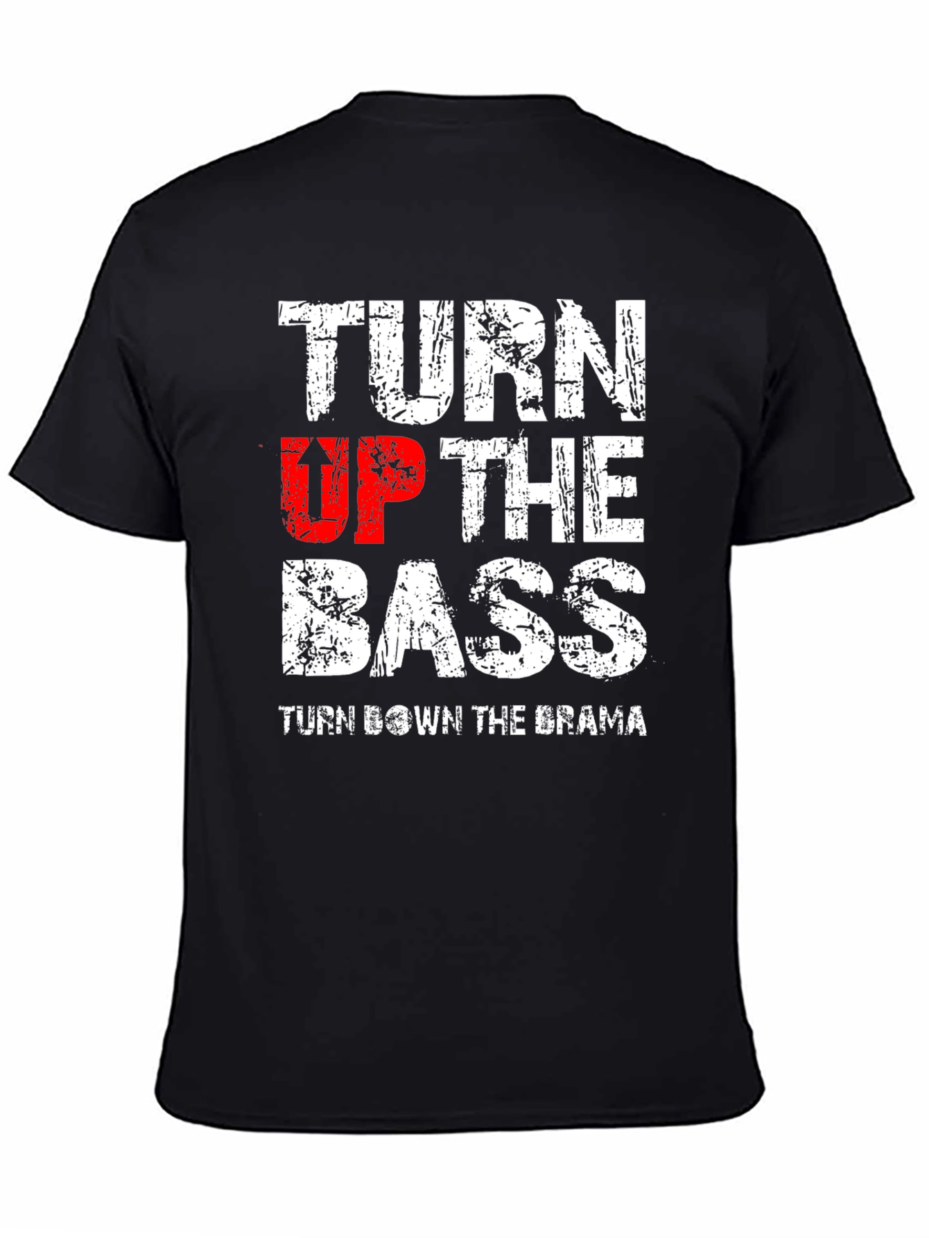 Turn Up The Bass Graphic T-Shirt