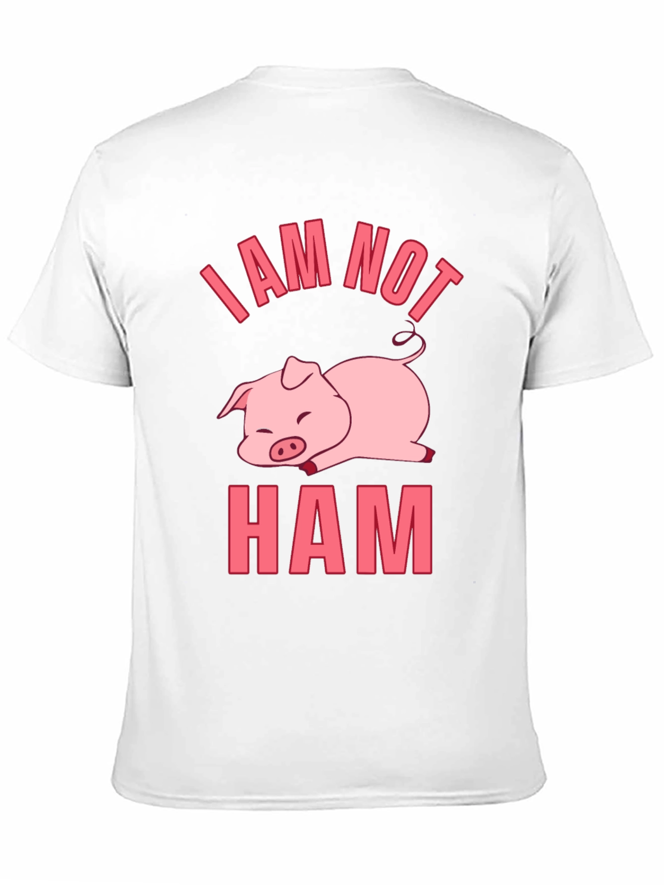 I am Not Ham - Funny Pig T-Shirt