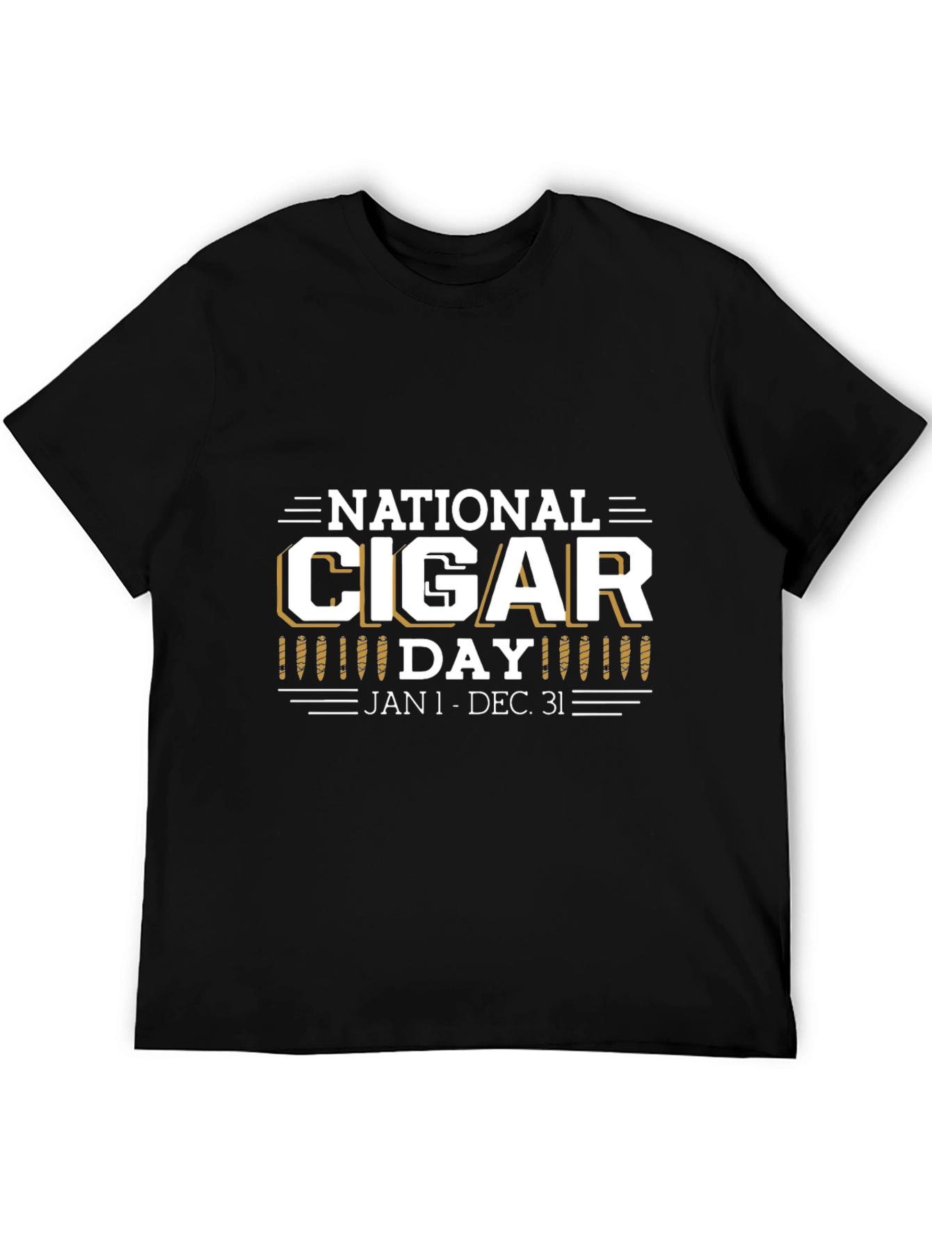 National Cigar Day T-Shirt - Jan 1 - Dec 31