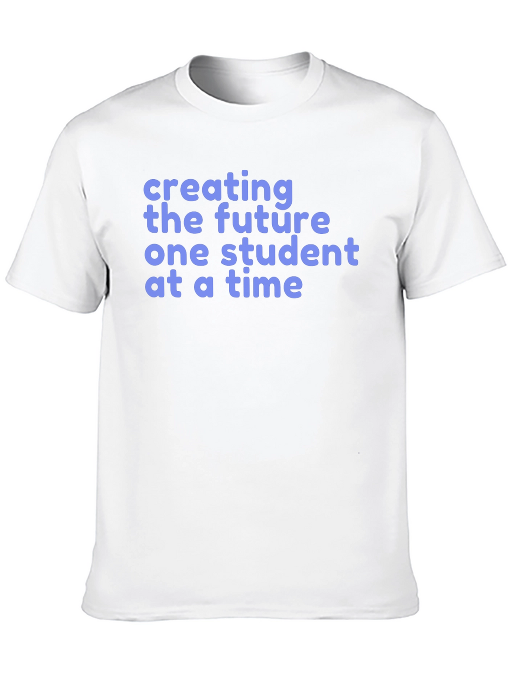 Creating The Future T-Shirt