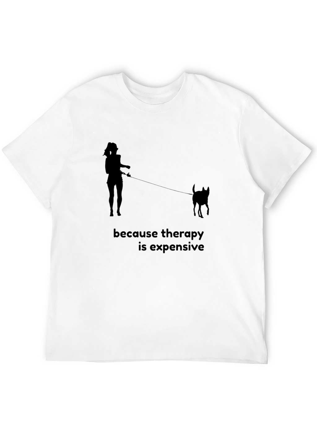Therapy is Expensive T-Shirt - Dog Lover Tee
