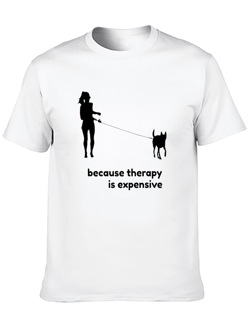 Therapy is Expensive T-Shirt - Dog Lover Tee