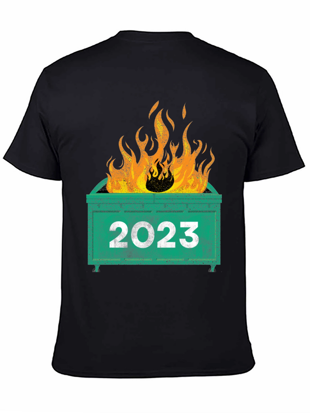 2023 Dumpster Fire T-Shirt - Funny Year Review Tee