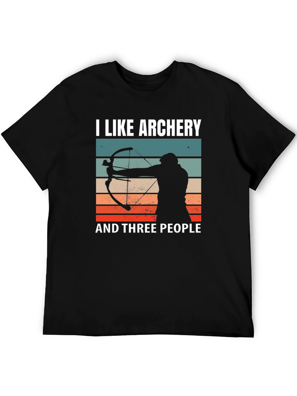Archery Lover T-Shirt - Funny Archer Gift Tee