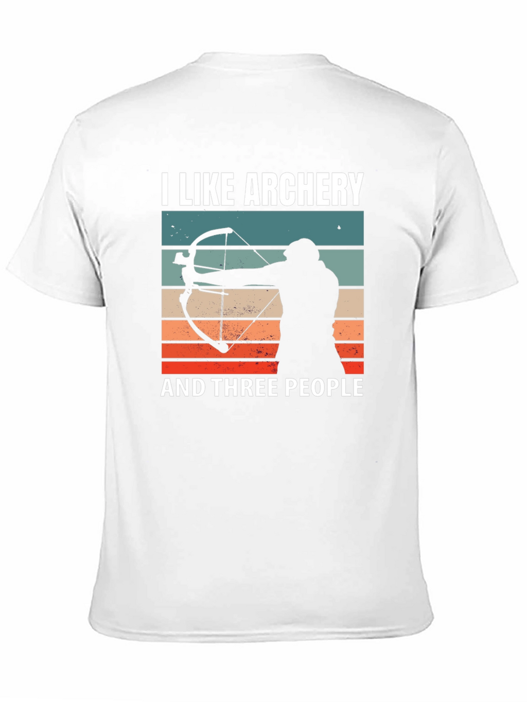 Archery Lover T-Shirt - Funny Archer Gift Tee