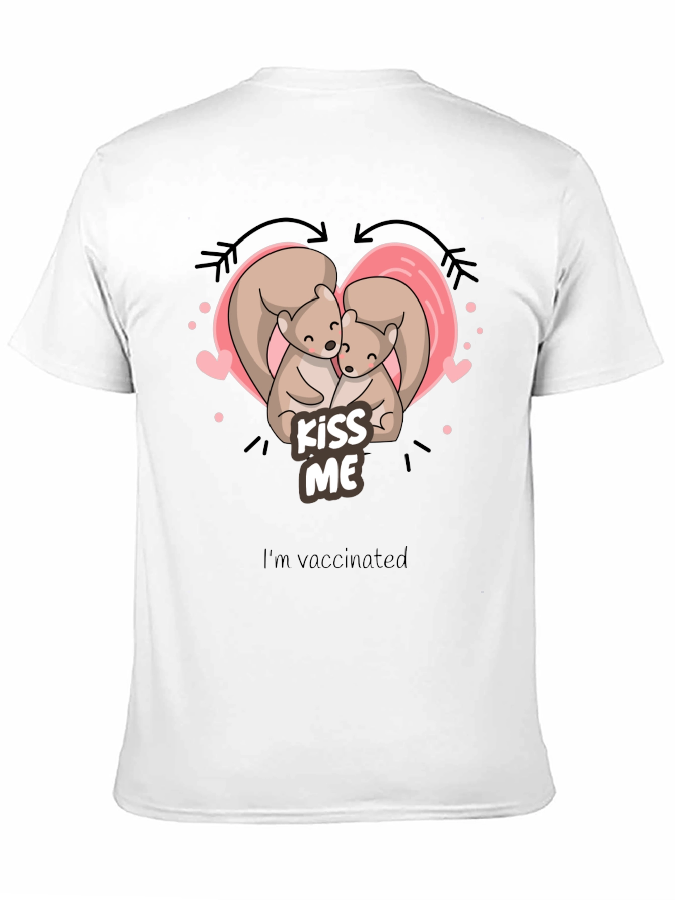 Kiss Me Squirrel T-Shirt - Vaccinated Love