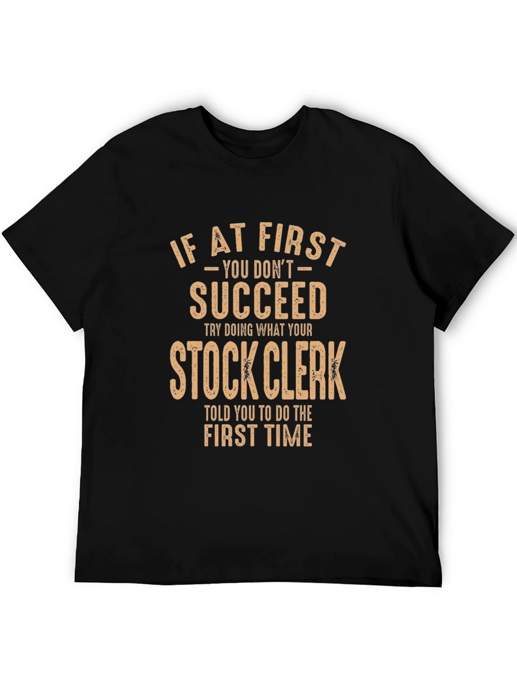 Funny Stock Clerk T-Shirt