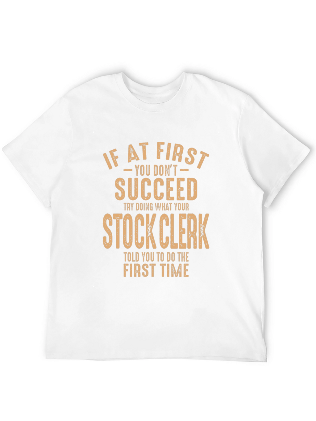 Funny Stock Clerk T-Shirt