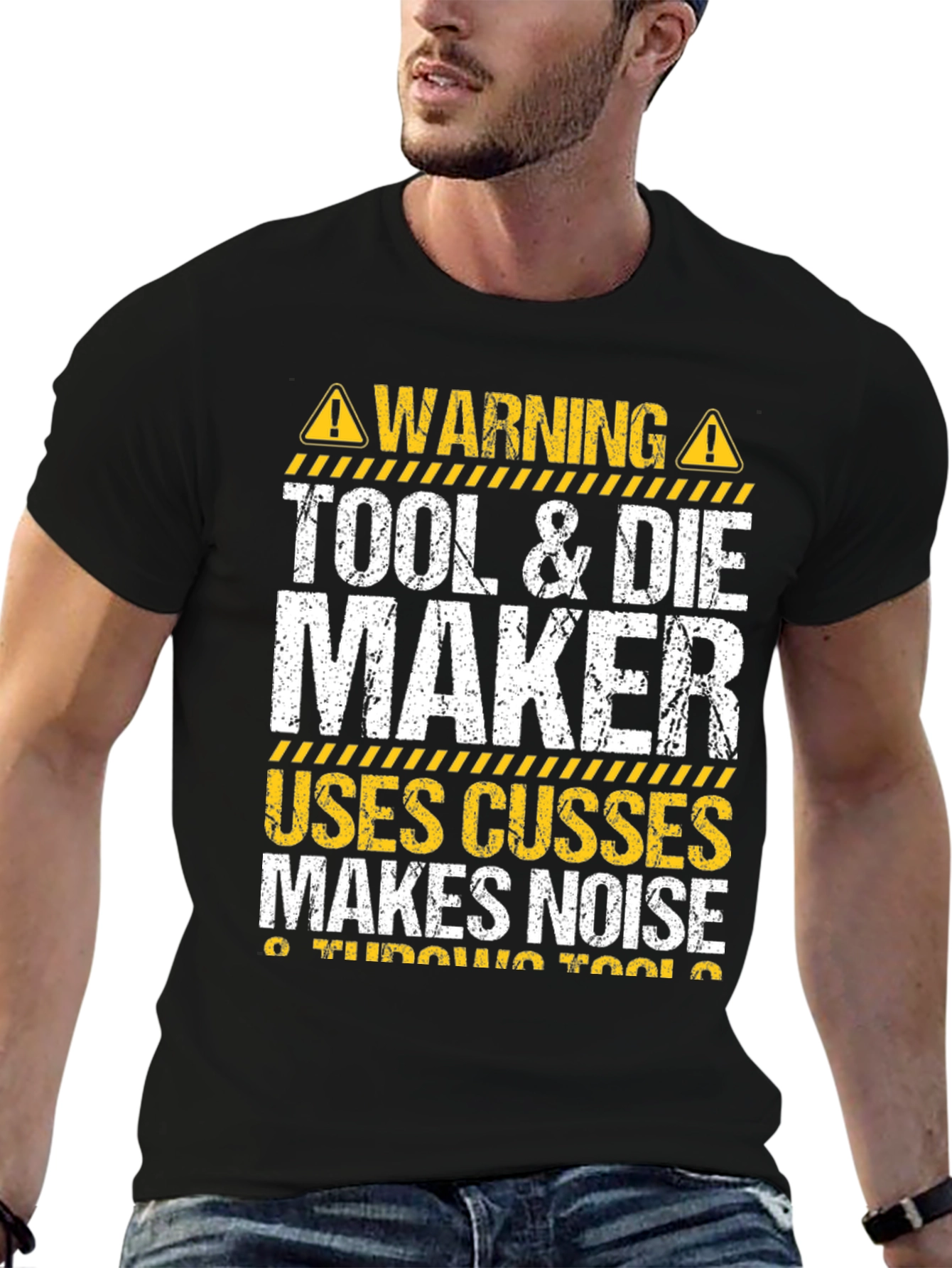 Tool & Die Maker Funny Warning T-Shirt