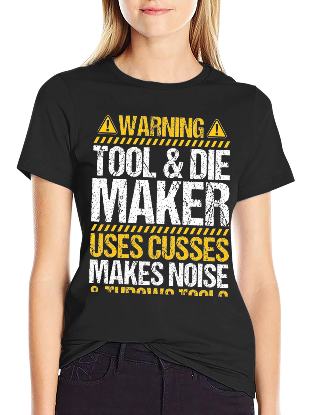 Tool & Die Maker Funny Warning T-Shirt