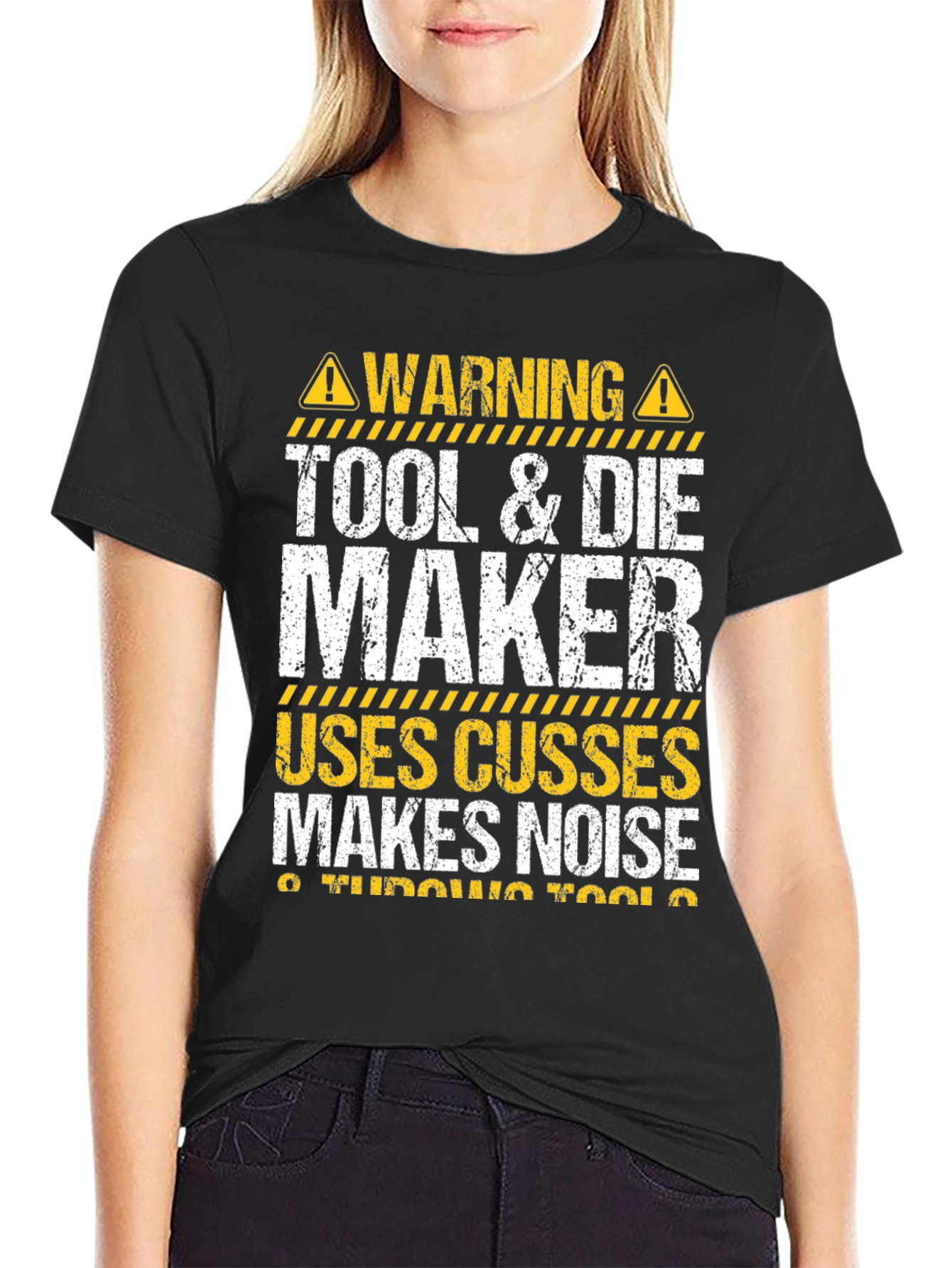 Tool & Die Maker Funny Warning T-Shirt