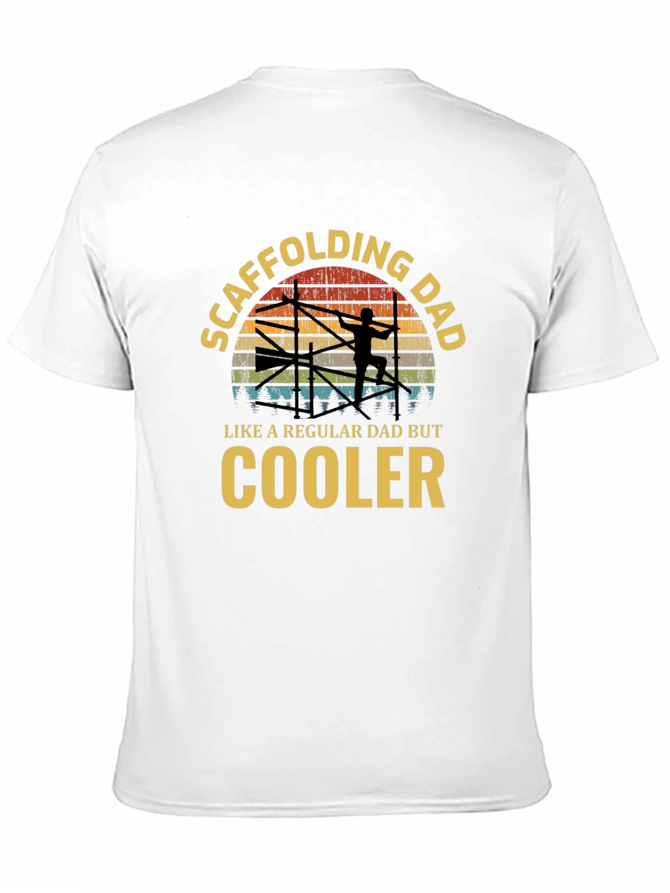 Scaffolding Dad T-Shirt - Cool Dad Edition