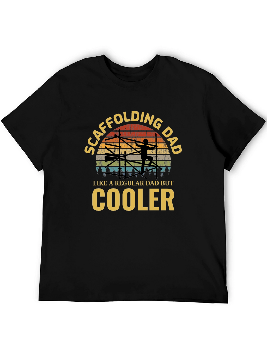 Scaffolding Dad T-Shirt - Cool Dad Edition