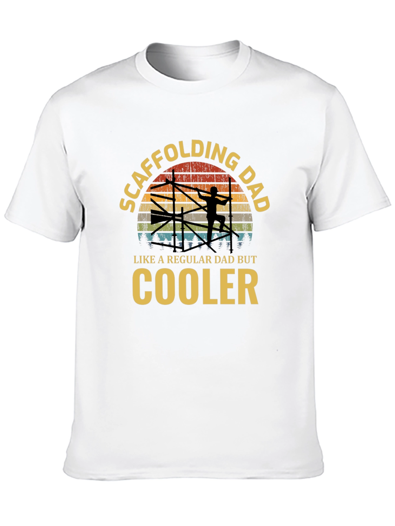 Scaffolding Dad T-Shirt - Cool Dad Edition