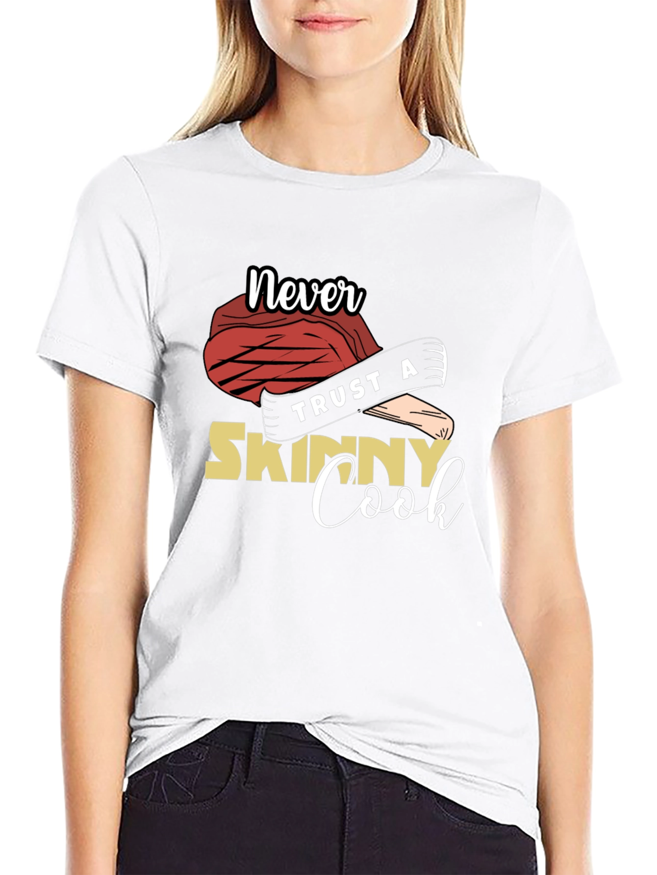 Never Trust A Skinny Cook Graphic Tee