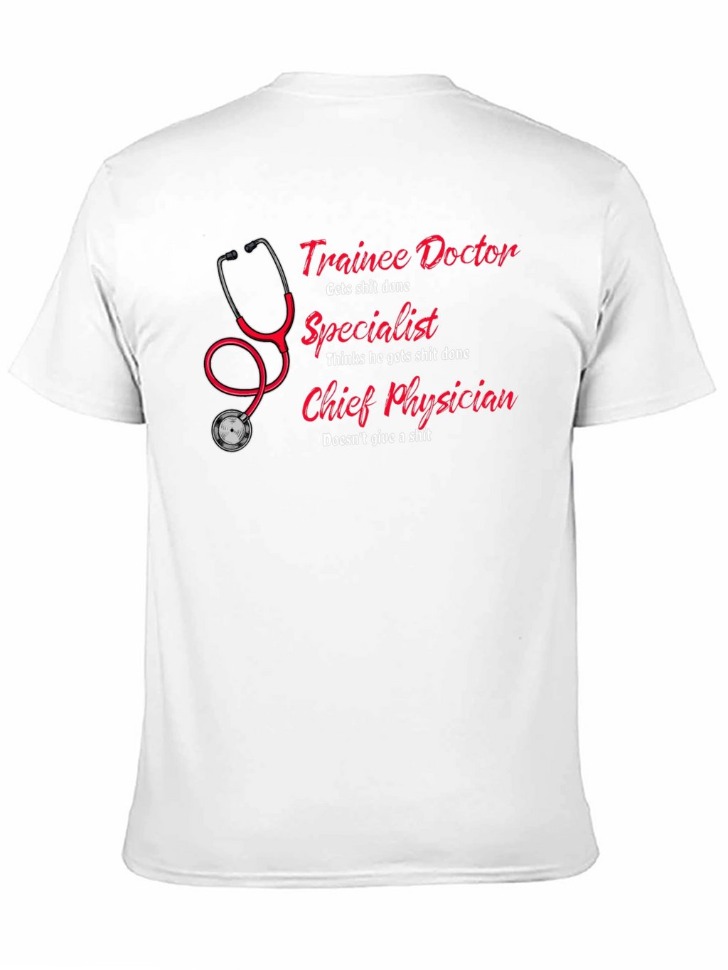 Trainee Doctor T-Shirt - Funny Physician Gift