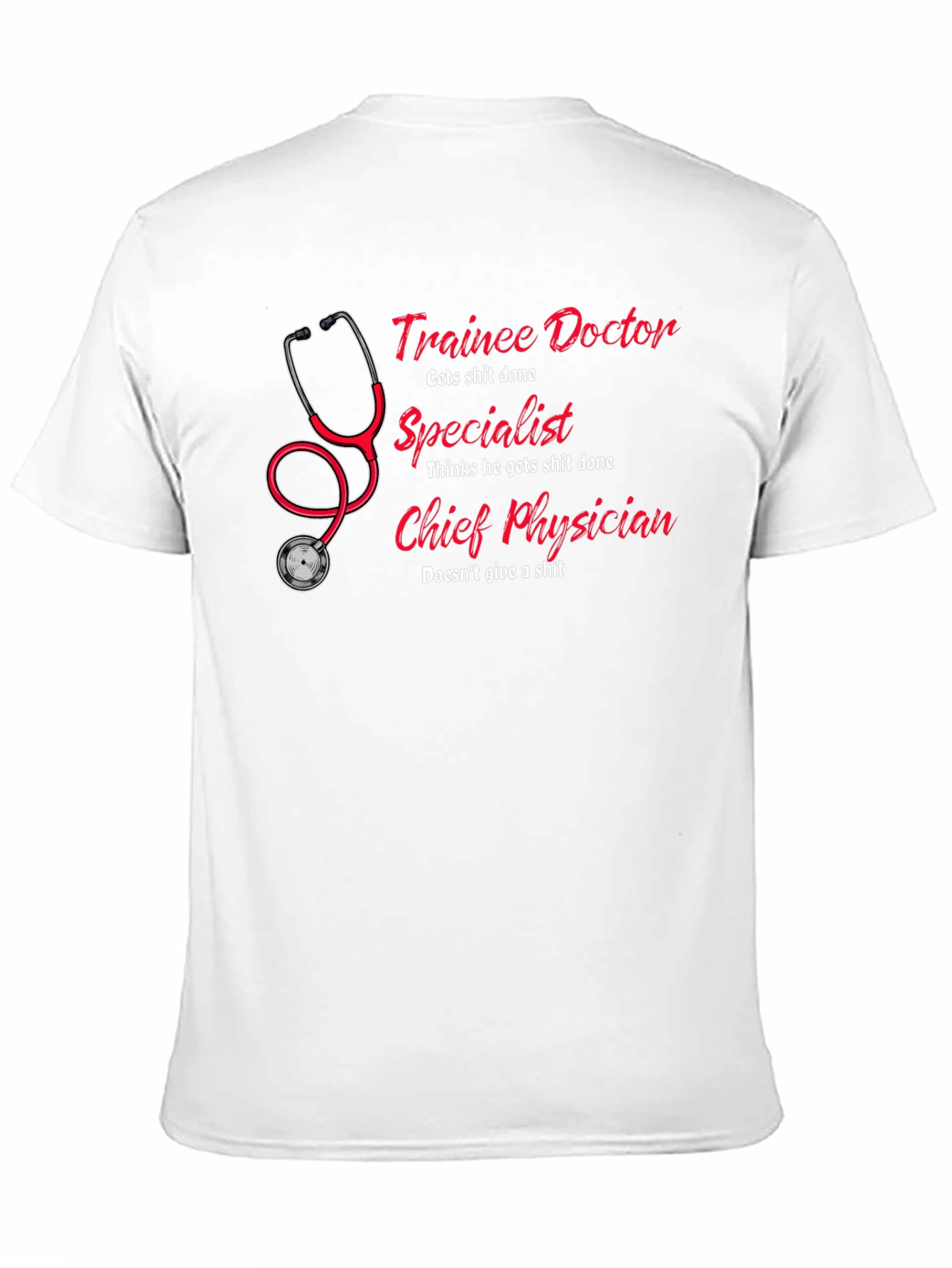 Trainee Doctor T-Shirt - Funny Physician Gift