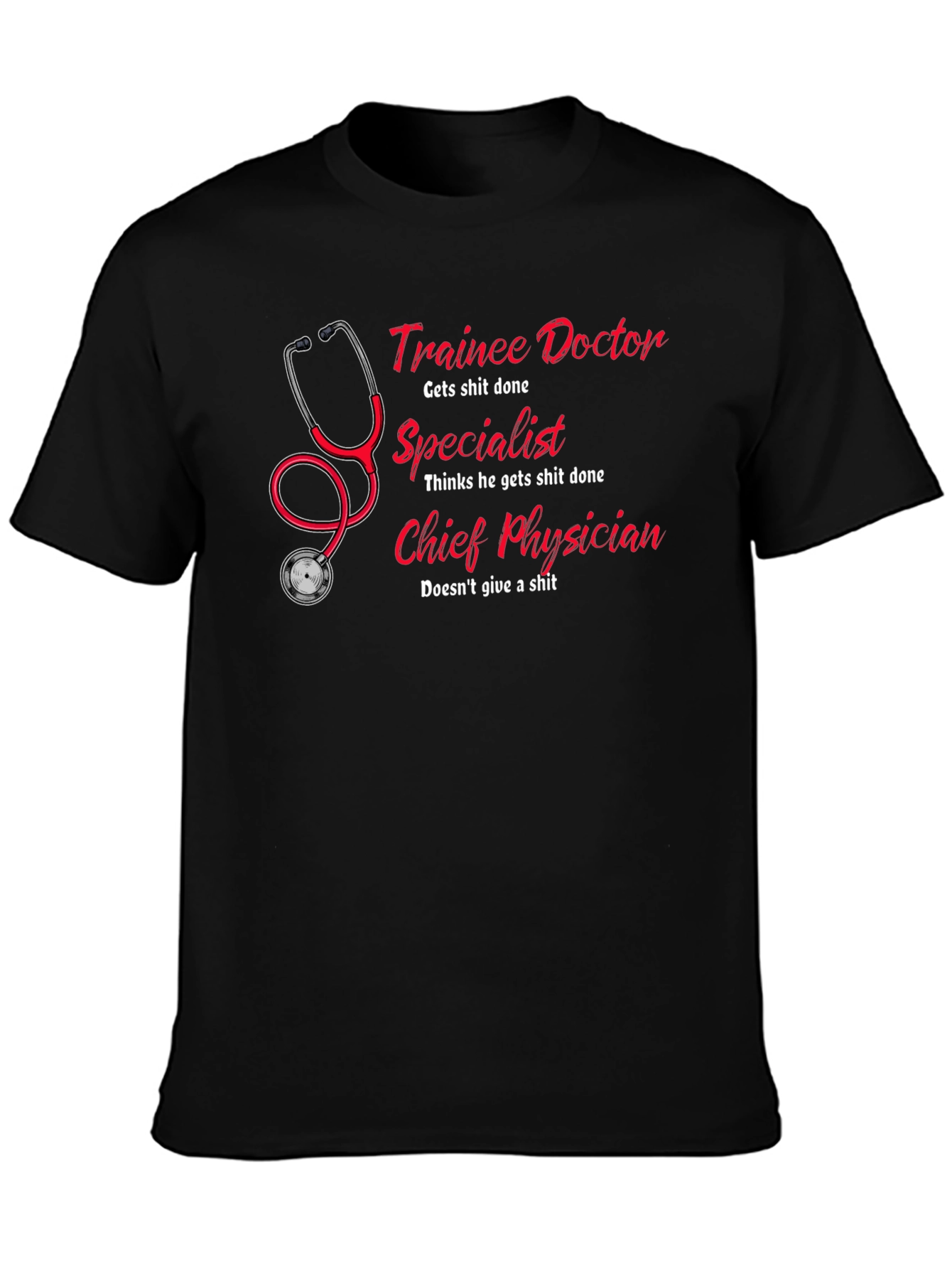 Trainee Doctor T-Shirt - Funny Physician Gift
