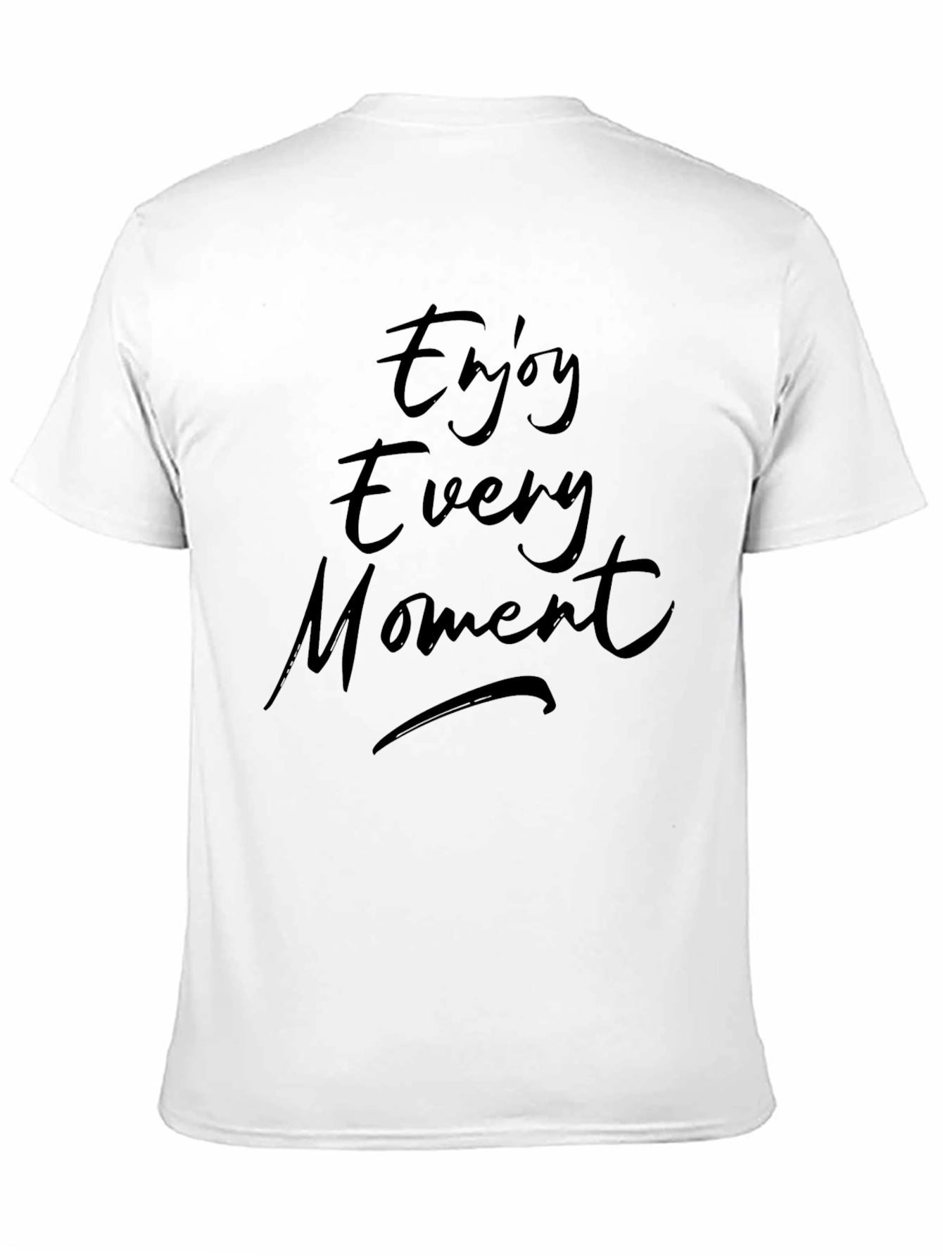 Enjoy Every Moment Black T-Shirt