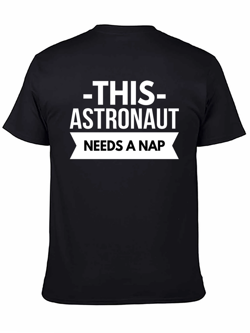 Astronaut Needs A Nap Black T-Shirt