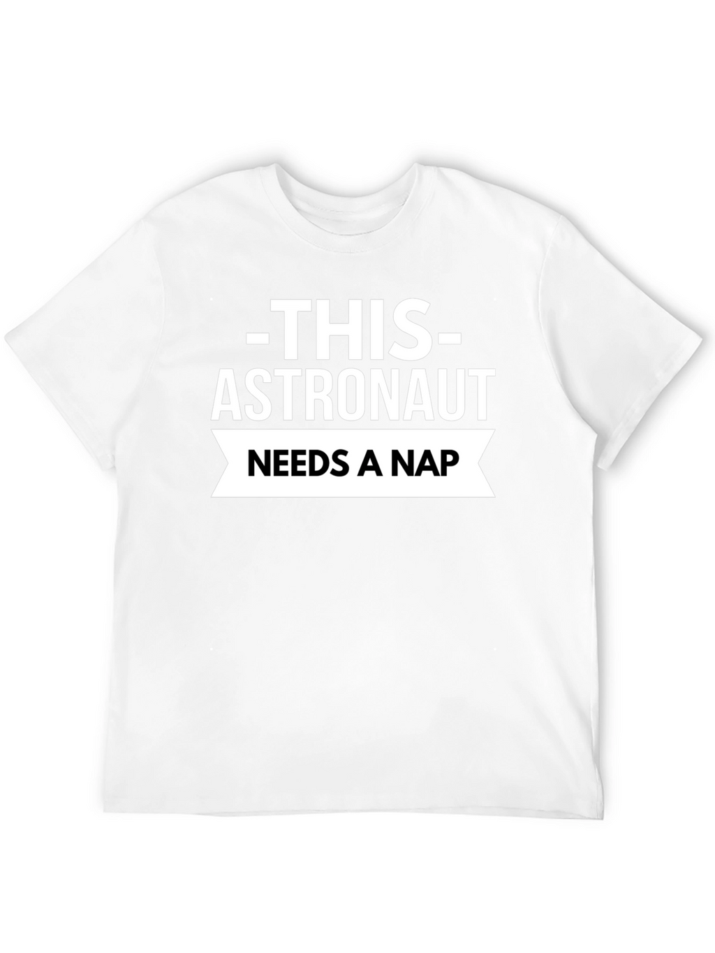 Astronaut Needs A Nap Black T-Shirt