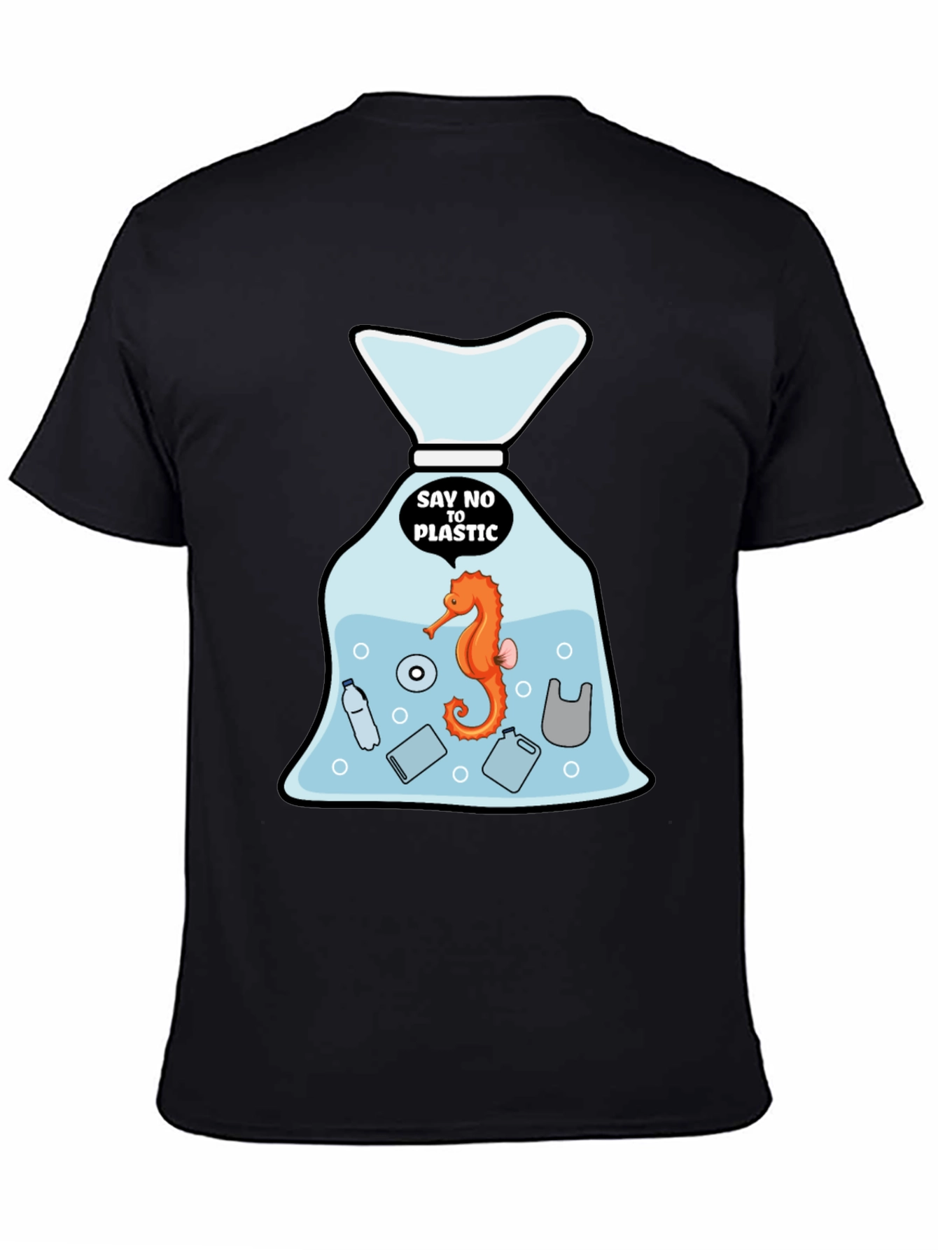 Say No to Plastic T-Shirt - Protect Our Seas