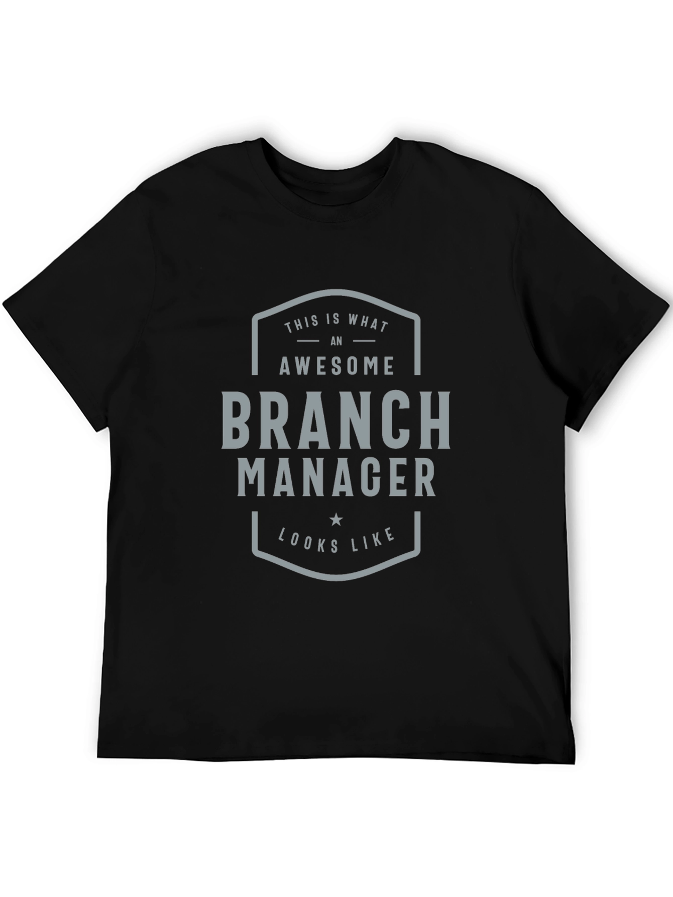 Awesome Branch Manager T-Shirt - Gift Idea