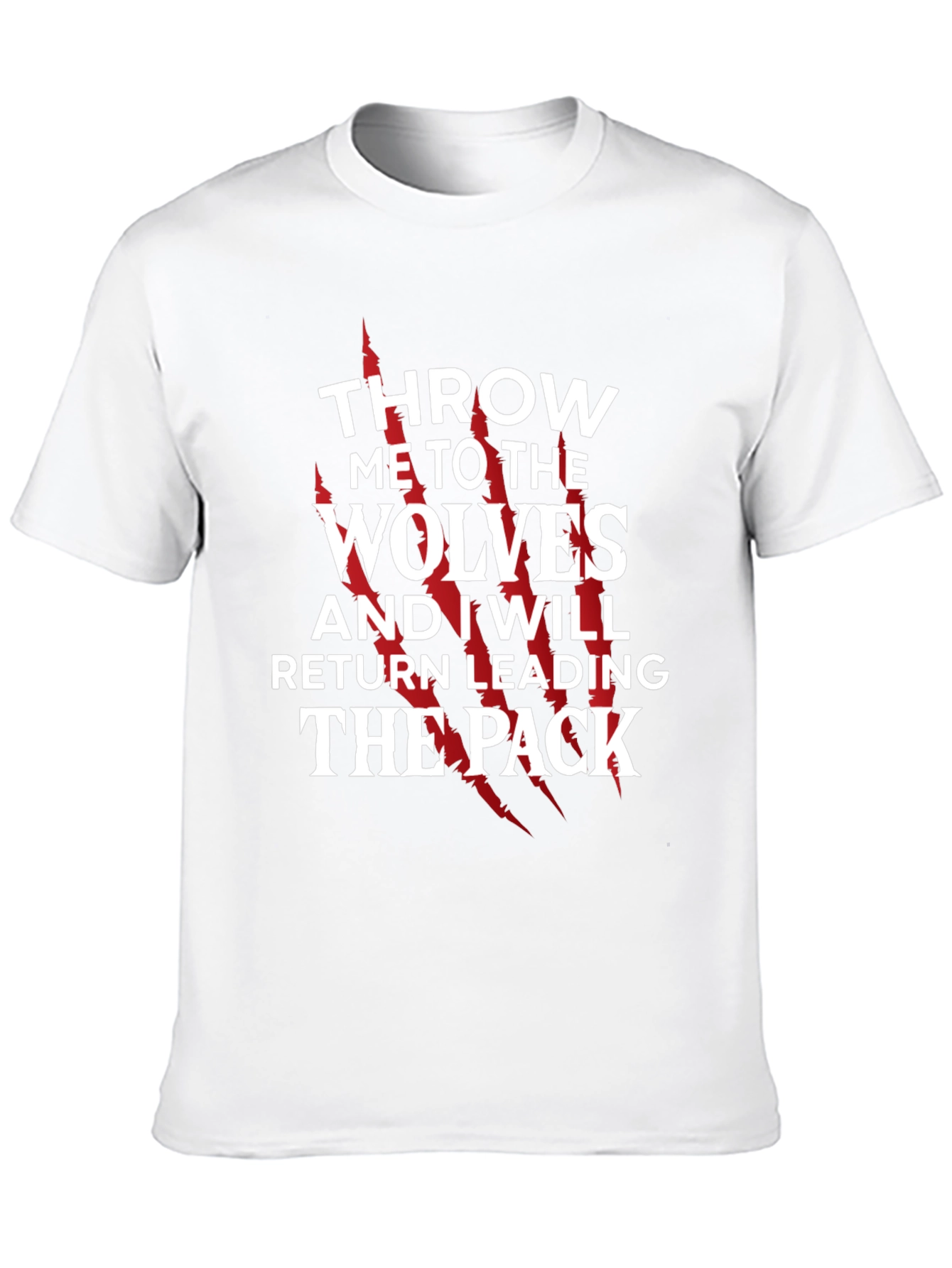 Throw Me To The Wolves T-Shirt