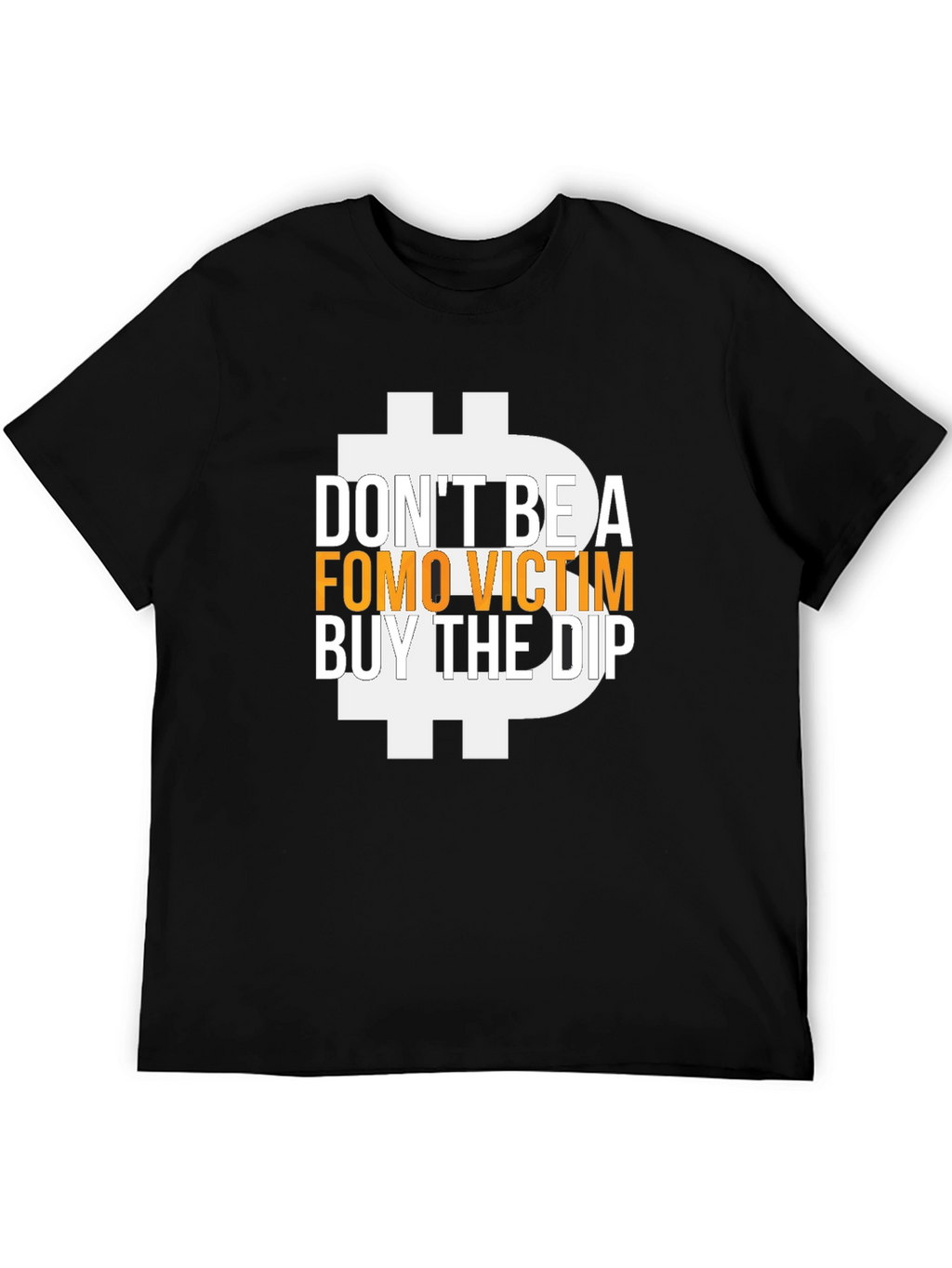 FOMO Bitcoin Dip T-Shirt