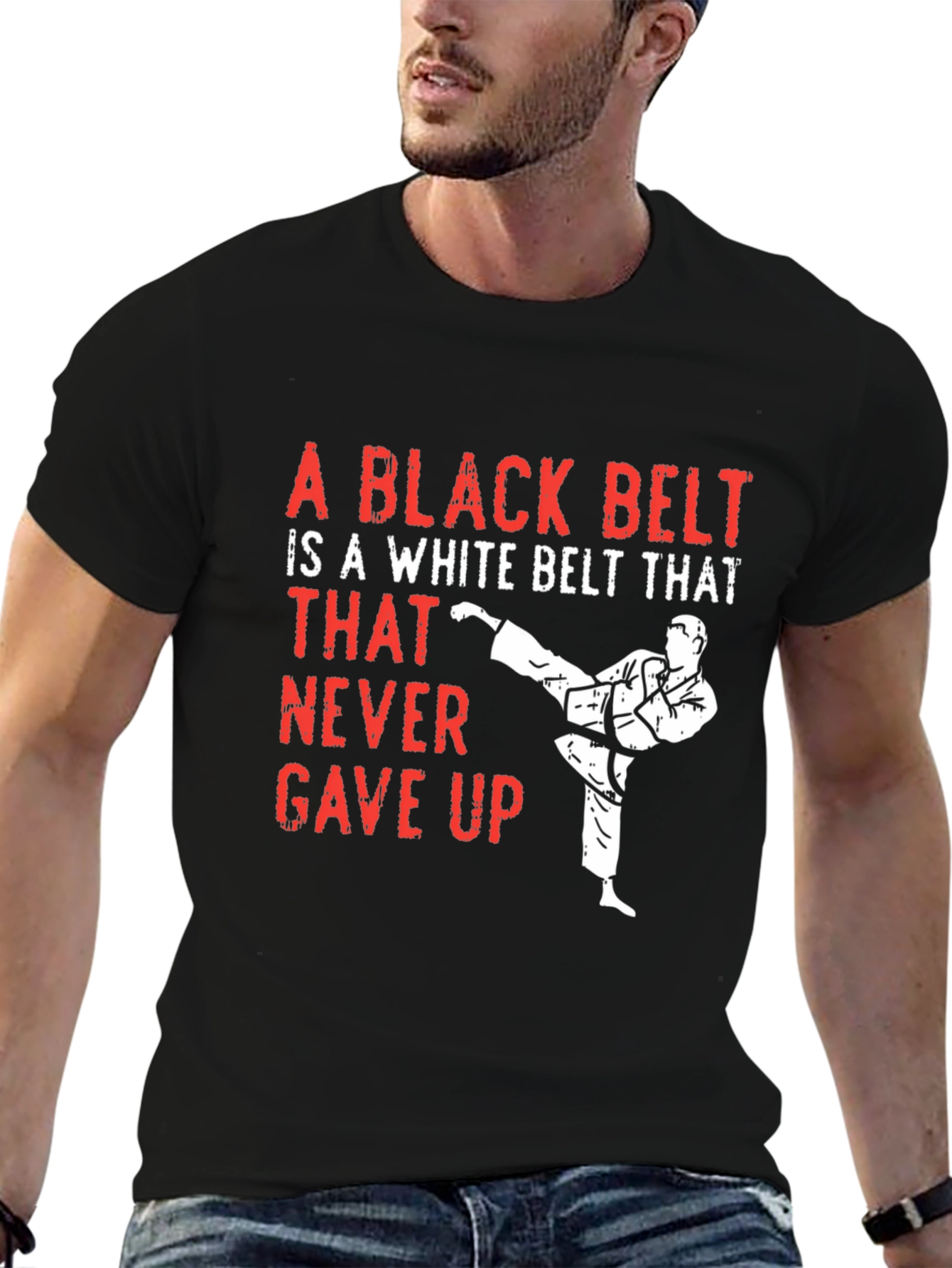 Black Belt Never Gave Up T-Shirt - Martial Arts Tee
