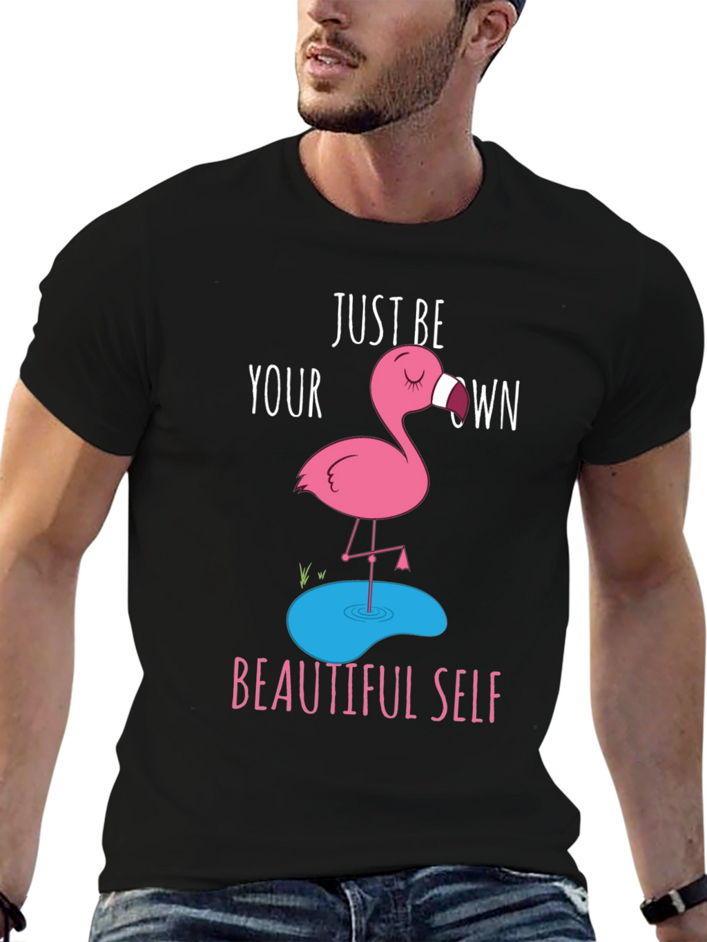 Just Be Your Own Beautiful Self T-Shirt