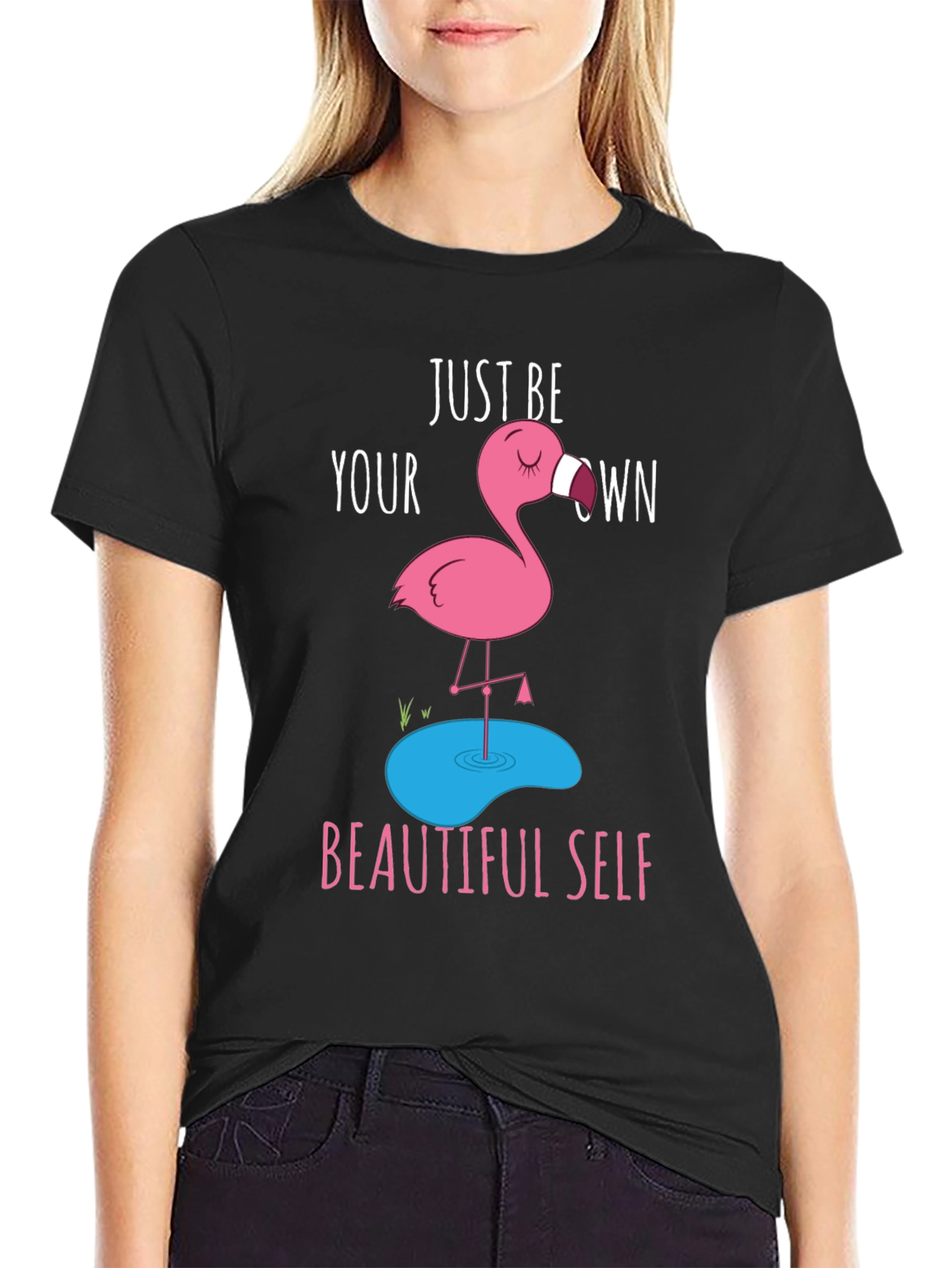 Just Be Your Own Beautiful Self T-Shirt
