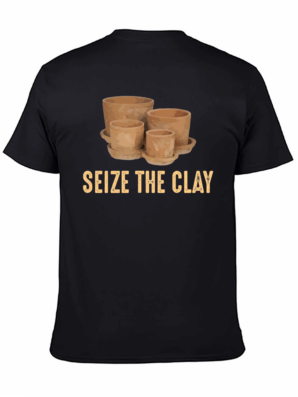 Seize the Clay T-Shirt - Pottery Lover Tee
