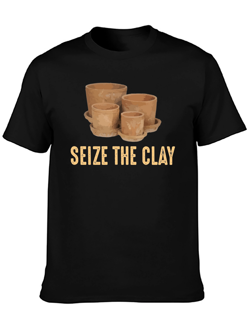 Seize the Clay T-Shirt - Pottery Lover Tee