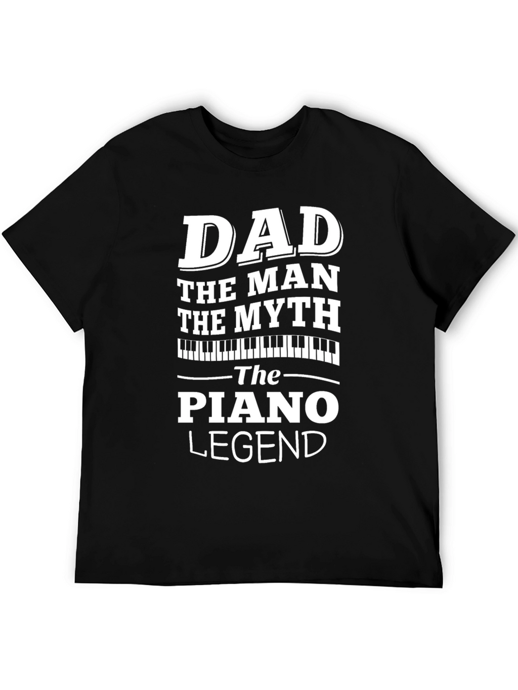 Dad Piano Legend Graphic T-Shirt
