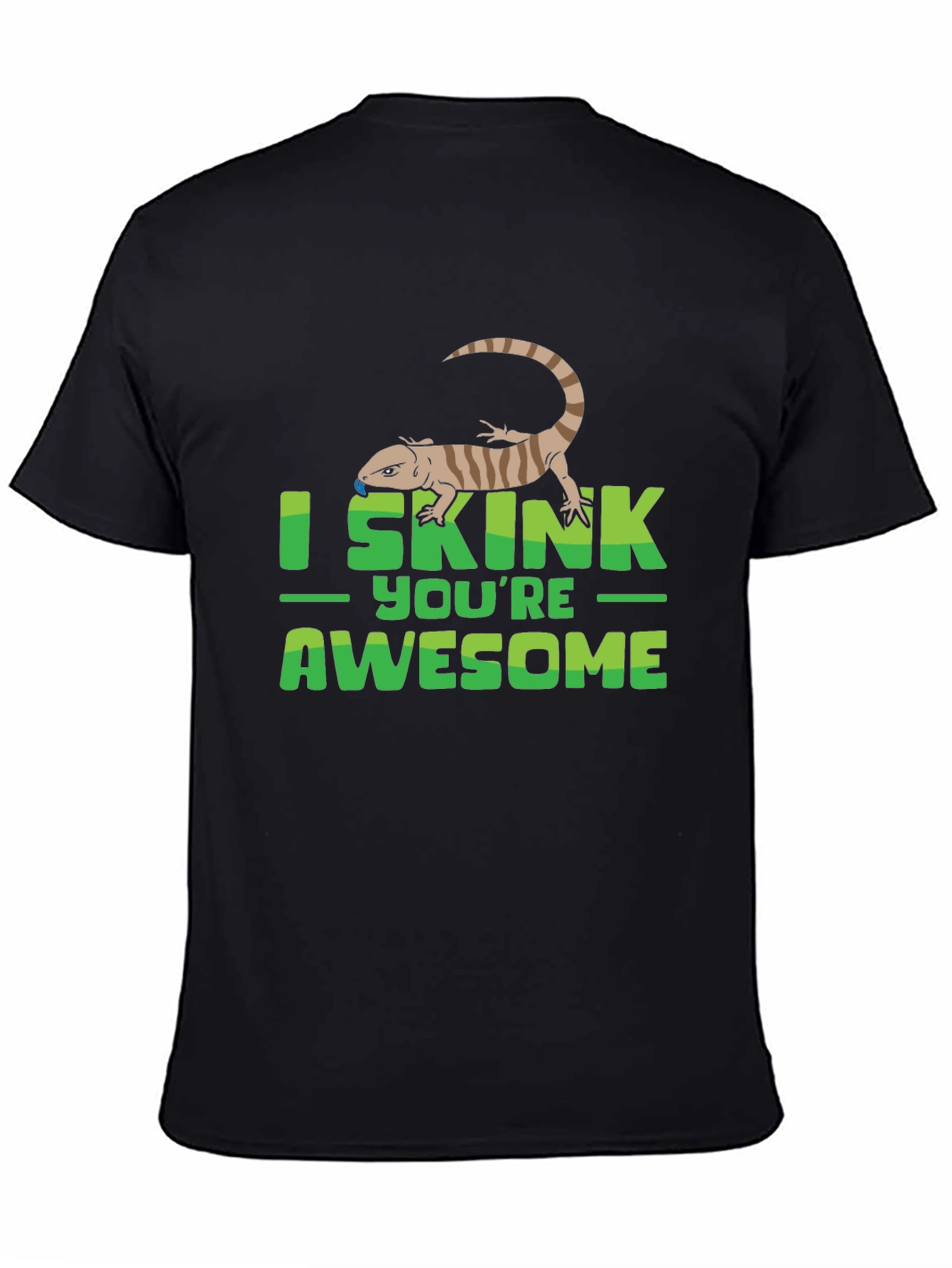 I Skink Youre Awesome T-Shirt