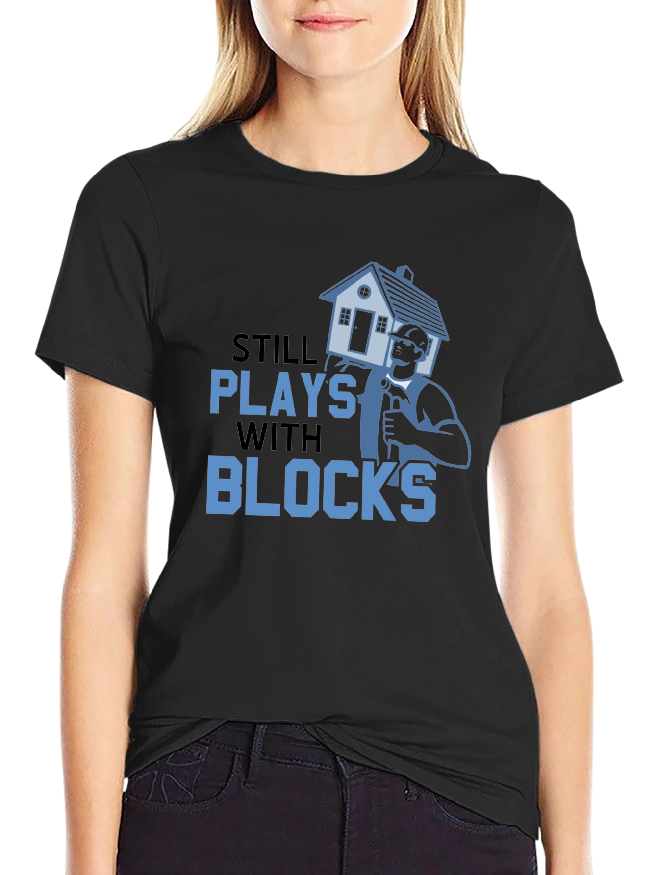 Still Plays With Blocks T-Shirt