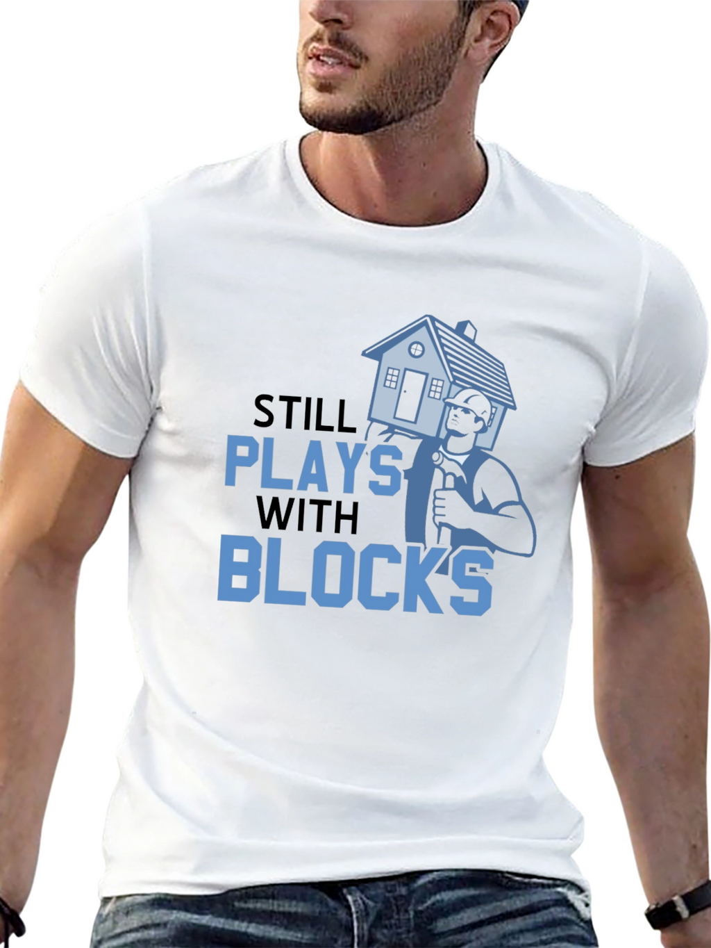 Still Plays With Blocks T-Shirt