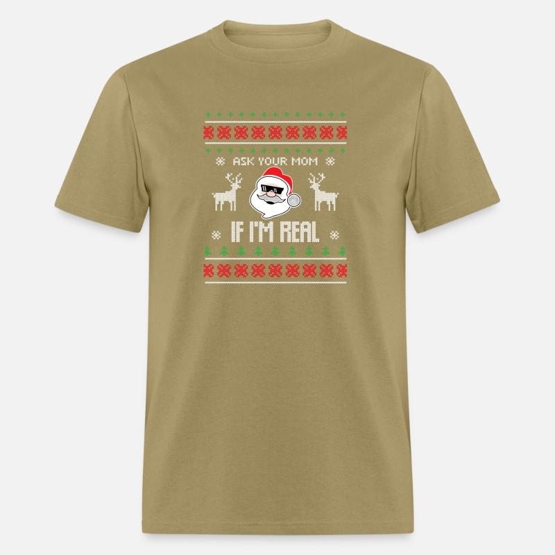 A Your Mom If I'M Real Santa Ugly