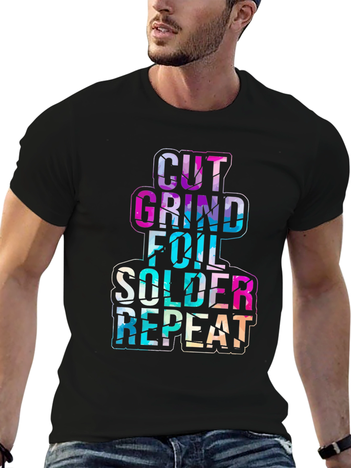 Cut Grind Foil Solder Repeat Black T-Shirt